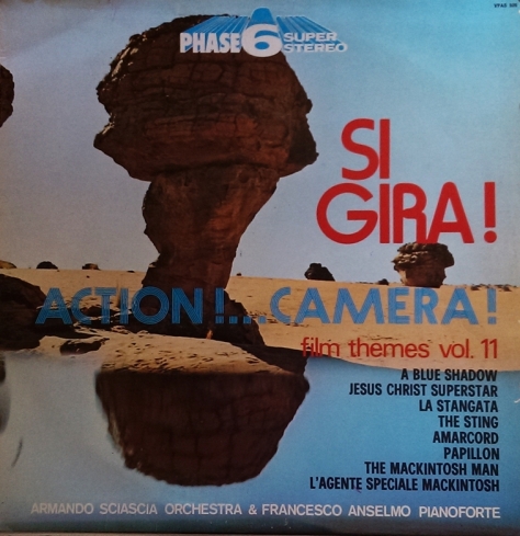 Armando Sciascia Orchestra - Si Gira!  Action! Camera! - Film Themes Vol. 11