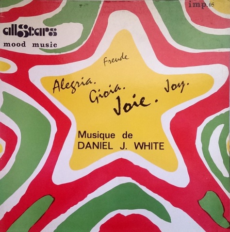Daniel J White -  Joie - Disques All Stars