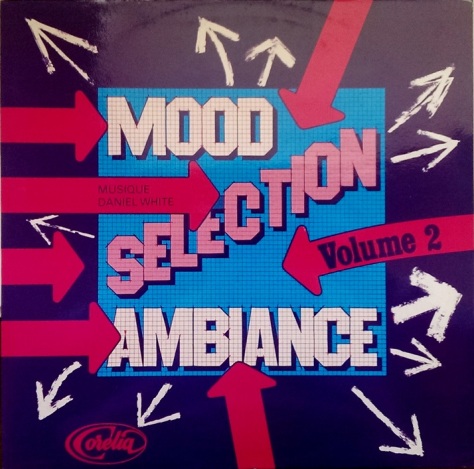 Daniel J White -  Mood Selection Ambiance Volume 2