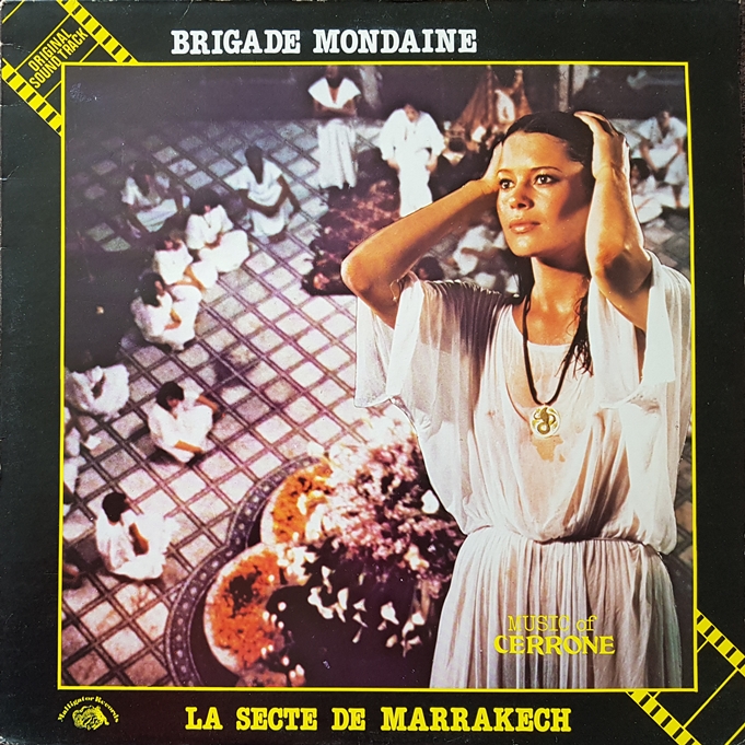 Cerrone – Brigade Mondaine: La Secte De Marrakech