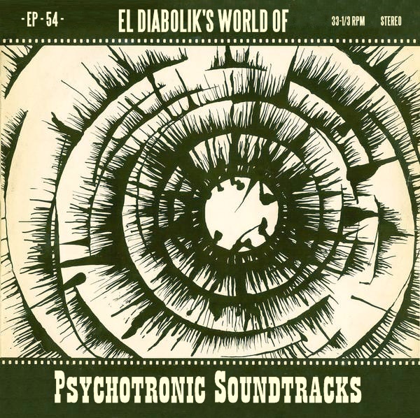 el diabolik's world of psychotronic soundtracks episode 54